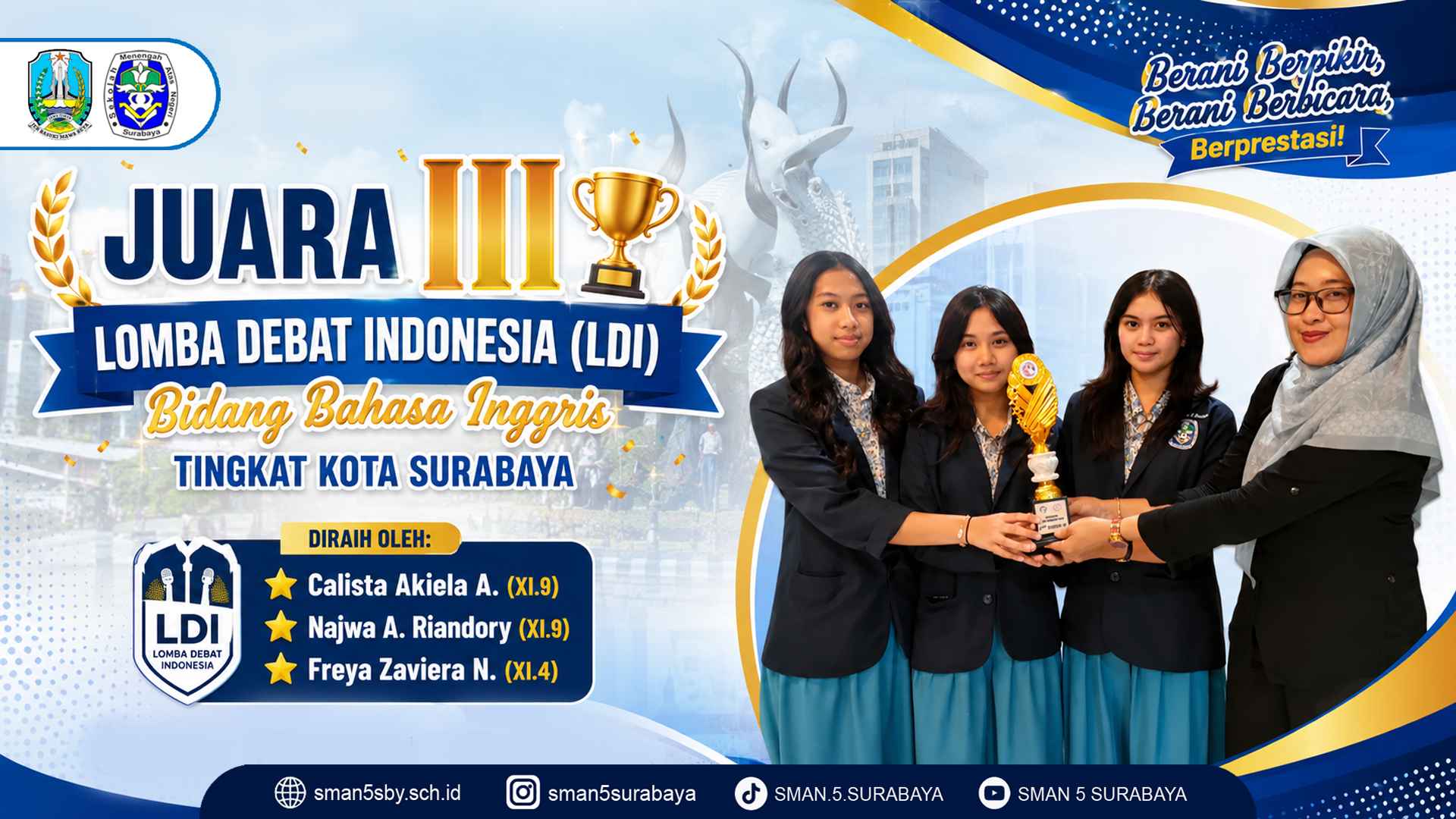 Juara 3 Lomba Debat Indonesia (LDI) Tingkat Kota Surabaya